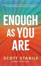 Enough as You Are