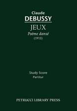 Jeux, Poeme Danse - Study Score