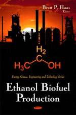 Ethanol Biofuel Production