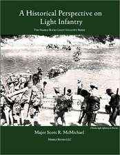 Light Infantry: A Historical Perspective