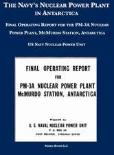 The Navy's Nuclear Power Plant in Antarctica