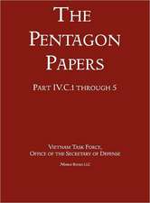 United States - Vietnam Relations 1945 - 1967 (the Pentagon Papers) (Volume 4)