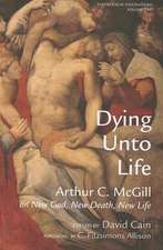 Dying Unto Life