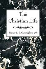 The Christian Life