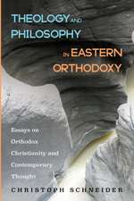 Theology and Philosophy in Eastern Orthodoxy