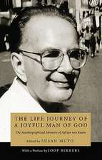 The Life Journey of a Joyful Man of God