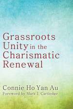 Grassroots Unity in the Charismatic Renewal