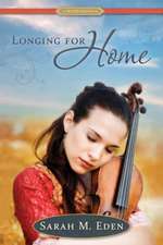 Longing for Home: A Proper Romance