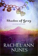 Shades of Gray: An Autumn Rain Novel