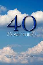 40 Something