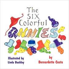 The Six Colorful Annies