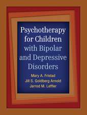 Psychotherapy for Children with Bipolar and Depressive Disorders