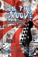 In the Groove: Form and Function in Popular Music