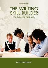 The Writing Skill Builder for College Freshmen