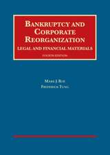 Bankruptcy and Corporate Reorganization, Legal and Financial Materials