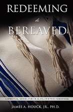 Redeeming the Bereaved