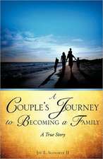 A Couple's Journey to Becoming a Family