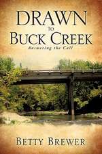 Drawn to Buck Creek