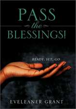 Pass the Blessings!