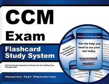 CCM Exam Flashcard Study System: CCM Test Practice Questions and Review for the Certified Case Manager Exam