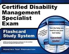 Certified Disability Management Specialist Exam Flashcard Study System: Cdms Test Practice Questions and Review for the Certified Disability Managemen