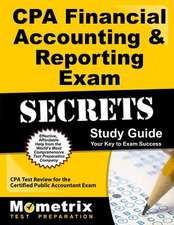 CPA Financial Accounting & Reporting Exam Secrets, Study Guide