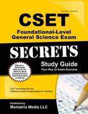 CSET Foundational-Level General Science Exam Secrets Study Guide: CSET Test Review for the California Subject Examinations for Teachers