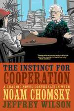 The Instinct for Cooperation: A Graphic Novel Conversation with Noam Chomsky