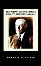 The Wilson Administration and Civil Liberties, 1917-1921: Poetry's Presence in Grief