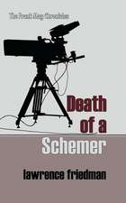 Death of a Schemer