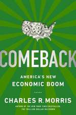 Comeback: America's New Economic Boom