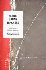 White Urban Teachers