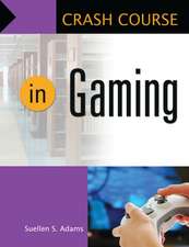 Crash Course in Gaming