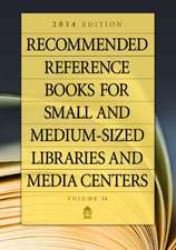 Recommended Reference Books for Small and Medium-sized Libraries and Media Centers