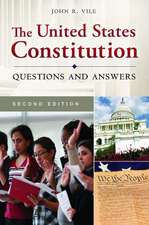 The United States Constitution: Questions and Answers