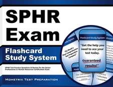 Sphr Exam Flashcard Study System: Sphr Test Practice Questions and Review for the Senior Professional in Human Resources Certification Exam