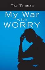 My War with Worry