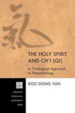 The Holy Spirit and Ch'i (Qi)