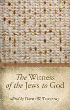 The Witness of the Jews to God