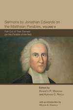 Sermons by Jonathan Edwards on the Matthean Parables, Volume 3: Fish Out of Their Element (on the Parable of the Net)