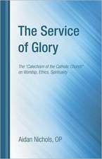 The Service of Glory: The 