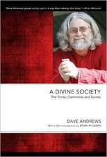 A Divine Society: The Trinity, Community and Society