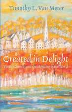 Created in Delight: Youth, Church, and the Mending of the World