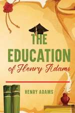 The Education of Henry Adams