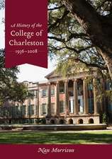 A History of the College of Charleston, 1936-2008