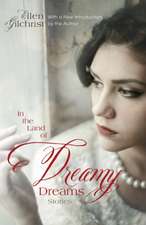 In the Land of Dreamy Dreams: Stories