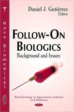 Follow-On Biologics