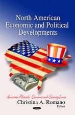 North American Economic & Political Developments