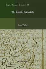 Taylor, I: The Semitic Alphabets