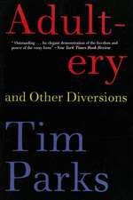 Adultery and Other Diversions